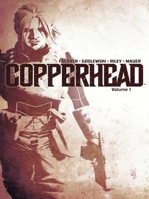 Copperhead (2014), Volume 1 - ebook